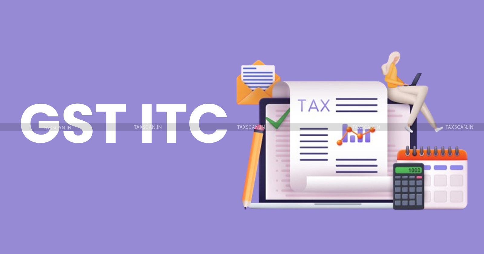 Karnataka High Court - GST ITC - GST - ITC - Taxscan