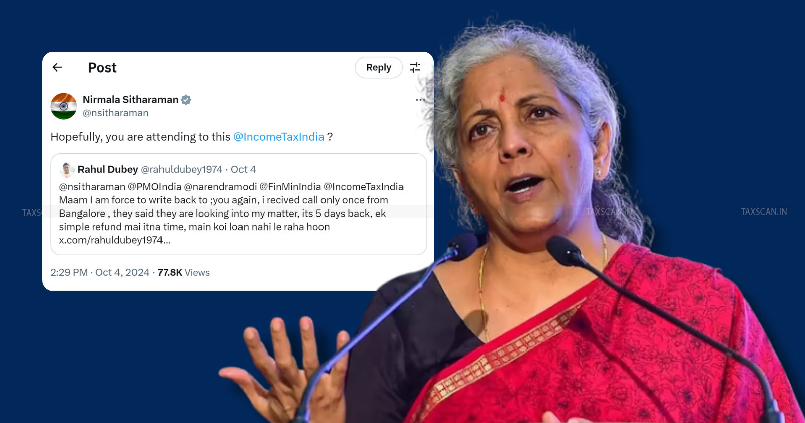 Nirmala Sitharaman on tax refund - tax refund delay solutions - nirmala sitharaman x post - nirmala sitharaman - income tax department - taxscan