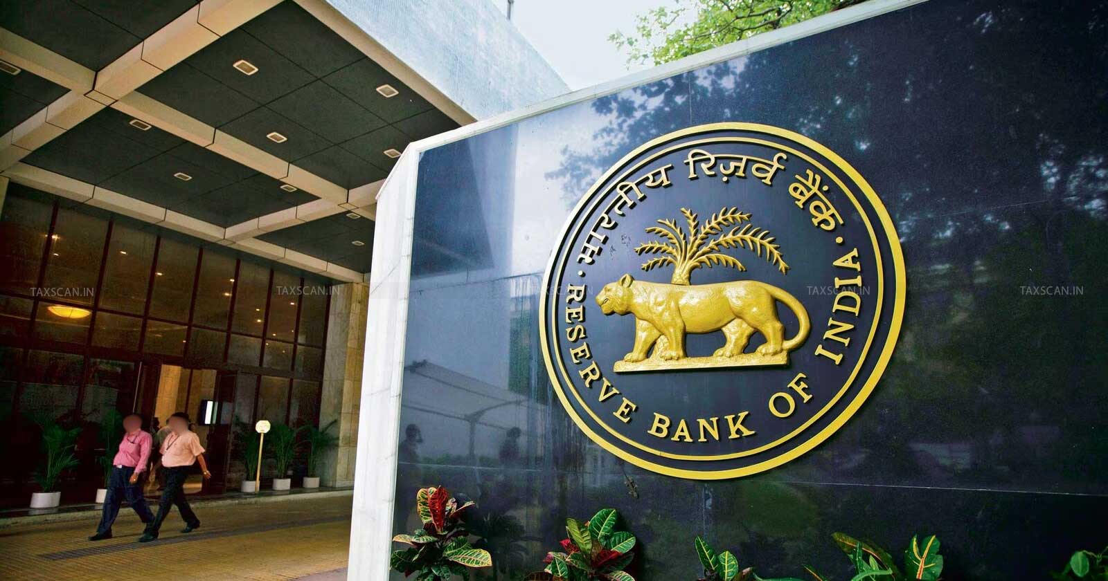 RBI - Reserve Bank of India - FEMA - Foreign Exchange Management - RBI circular - RBI foreign exchange regulations - taxscan