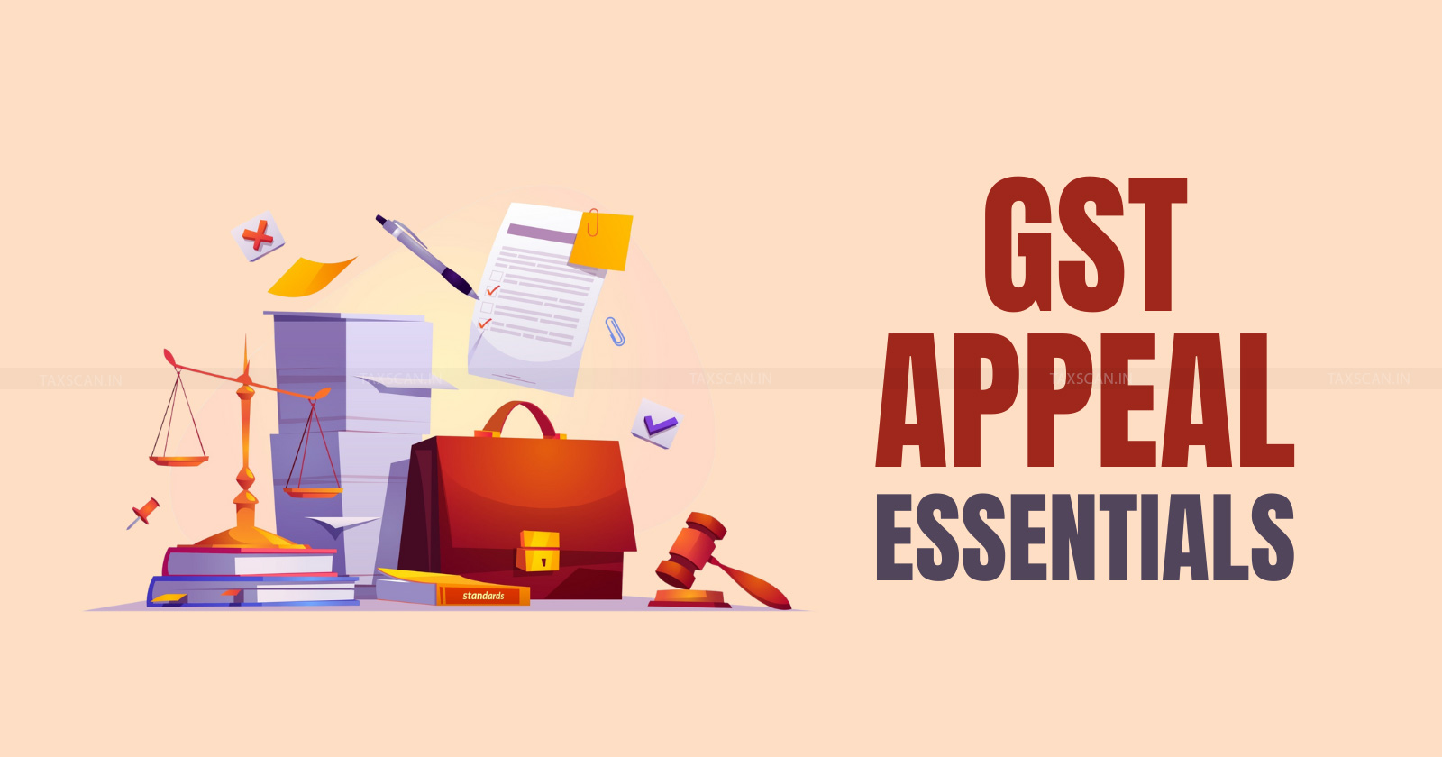 filing GST appeals - GST appeal submission procedure - guide for GST practitioners - GST appeal documentation - taxscan